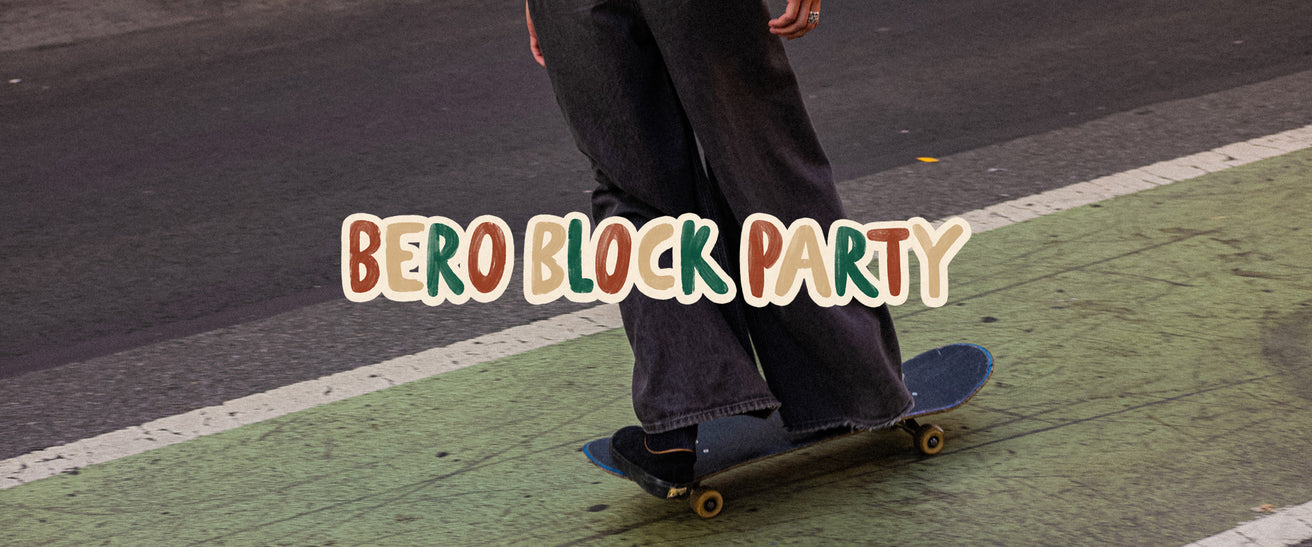 BERO BLOCK PARTY